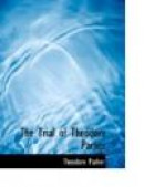 The Trial of Theodore Parker (Large Print Edition) -- Bok 9780554609645