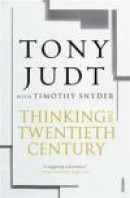Thinking the Twentieth Century -- Bok 9780099563556