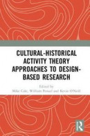 Cultural-Historical Activity Theory Approaches to Design-Based Research -- Bok 9781138570825