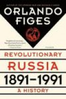 Revolutionary Russia, 1891-1991: A History -- Bok 9781250062628