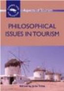 Philosophical Issues in Tourism (Aspects of Tourism) -- Bok 9781845410971