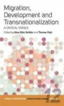 Migration, Development, and Transnationalization: A Critical Stance (Critical Interventions) -- Bok 9780857451781