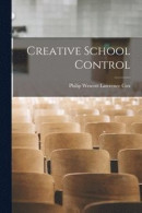 Creative School Control -- Bok 9781015187542