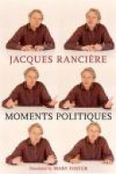 Moments Politiques -- Bok 9781609805333