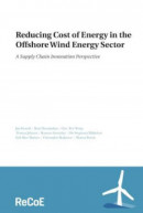 Reducing Cost Of Energy In The Offshore Wind Energy Sector -- Bok 9788740832471