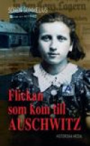 Flickan som kom till Auschwitz -- Bok 9789175450162