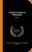 Treatise on Natural Philosophy; Volume 1 -- Bok 9780344086236