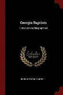 Georgia Baptists -- Bok 9781376254716