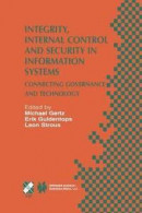 Integrity, Internal Control and Security in Information Systems -- Bok 9781475755374