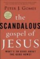 The Scandalous Gospel of Jesus: What's So Good about the Good News? -- Bok 9780060000745