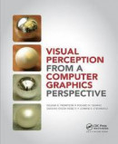 Visual Perception from a Computer Graphics Perspective -- Bok 9780367659288