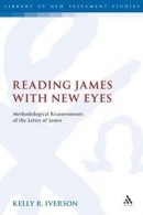 Reading James with New Eyes -- Bok 9780567279668