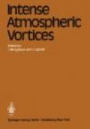 Intense Atmospheric Vortices -- Bok 9783540116578