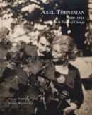 Axel Törneman 1880-1925 -- Bok 9789189425736