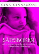 Sätesboken : Allt du behöver veta om dig och ditt sätesbarn - från graviditet till förlossning -- Bok 9789163915680