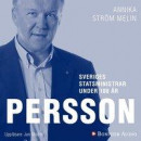 Sveriges statsministrar under 100 år : Göran Persson -- Bok 9789176518090