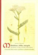 Millefolium, rölika, näsegräs : medeltidens svenska växtvärld i lärd tradition -- Bok 9789186573041