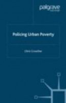 Policing Urban Poverty -- Bok 9780230509269