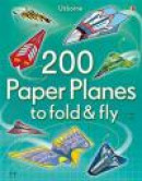 200 Paper Planes to Fold and Fly -- Bok 9781409557067
