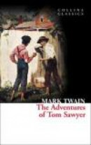 The Adventures of Tom Sawyer (Collins Classics) -- Bok 9780007420117