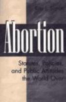 Abortion : Statutes, Policies, and Public Attitudes the World Over -- Bok 9780275960612