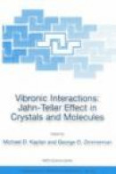 Vibronic Interactions: Jahn-Teller Effect in Crystals and -- Bok 9781402000454