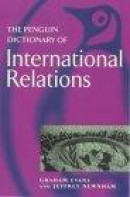 Penguin Dictionary of International Relations -- Bok 9780140513974
