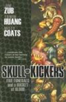 Skullkickers, Vol. 2: Five Funerals and a Bucket of Blood -- Bok 9781607064428