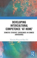 Developing Intercultural Competence 'at Home' -- Bok 9781032596280