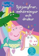 Greta Gris: Sjöjungfrur, enhörningar och drakar -- Bok 9789177838029