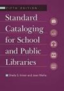 Standard Cataloging for School and Public Libraries -- Bok 9781610691147