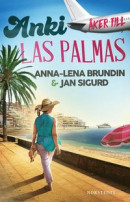 Anki åker till Las Palmas -- Bok 9789113122489