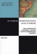 Globaliseringens Kulturer : Den Postkoloniala Paradoxen, Rasismen Och Det M -- Bok 9789157803122