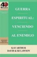 Guerra Espiritual: Venciendo Al Enemigo / Spritual Warfare: Overcoming the Enemy (40 Minute Bible St -- Bok 9781621192060