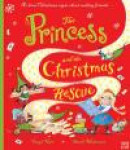 Princess and the Christmas Rescue -- Bok 9780857637079