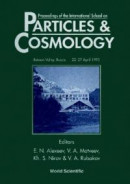 Particles And Cosmology - Proceedings Of The International School -- Bok 9789814550581