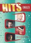Hits 2013 : årets bästa låtar -- Bok 9789186825560