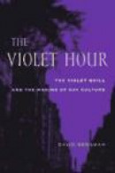 Violent Hour, The -- Bok 9780231130509