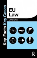 EU Law (Key Facts Key Cases) -- Bok 9780415833288