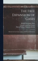 The Free Expansion of Gases -- Bok 9781013826627