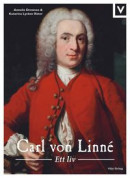 Carl von Linné - Ett liv -- Bok 9789179493301