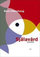 Själavård - en grundbok -- Bok 9789173878722