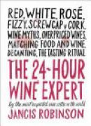 24-Hour Wine Expert Format: Hardback -- Bok 9781419722660