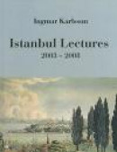 Istanbul Lectures 2003-2008 -- Bok 9789186884215