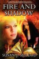 Fire and Shadow: A Lily Evans Mystery - Book 2 -- Bok 9781926997834