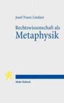 Rechtswissenschaft als Metaphysik -- Bok 9783161549434