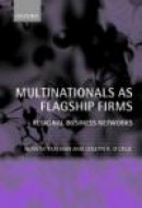 Multinationals as Flagship Firms - Regional Business Networks -- Bok 9780199258185