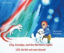 Lilli, farfar och norrskenet (engelska och svenska) -- Bok 9789188701572