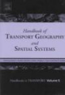Handbook of Transport Geography and Spatial Systems -- Bok 9780080441085