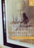 Phototherapy and Therapeutic Photography in a Digital Age -- Bok 9780415667364